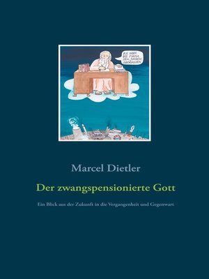 cover image of Der zwangspensionierte Gott